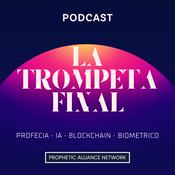 Podcast La Trompeta Final