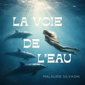 Podcast La Voie De L'Eau