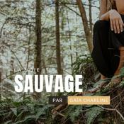 Podcast La Voie Sauvage