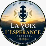 Podcast La Voix de l'Espérance