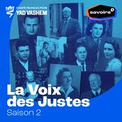 Podcast La Voix des Justes - Saison 2