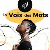Podcast la Voix des Mots : écriture, créativité et émotions !