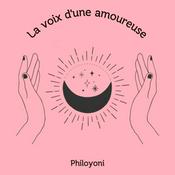 Podcast La voix d'une amoureuse