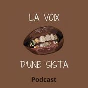 Podcast La voix d'une Sista