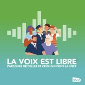 Podcast La voix est libre