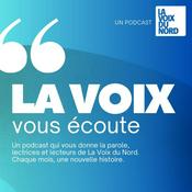 Podcast La Voix vous écoute