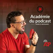 Podcast L'Académie du podcast avec Marco Bernard, formateur en podcasting
