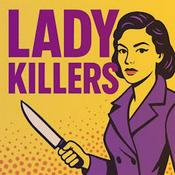 Podcast Lady Killers