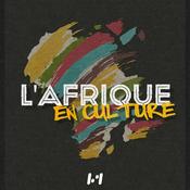 Podcast L’Afrique en culture