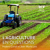 Podcast L'agriculture en questions · RCF Cœur de Champagne