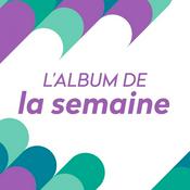 Podcast L'album de la semaine ‐ RTS Option Musique