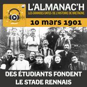Podcast L'Almanac'h, les grandes dates de l'Histoire de Bretagne