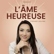 Podcast L'âme heureuse