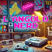 Podcast L'angolo nerd  - Videogame e Cultura Nerd