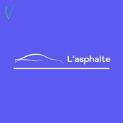 Podcast L'asphalte