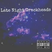 Podcast Late Night Crackheads