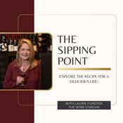 Podcast The Sipping Point: Wine, Food & More!