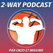 Podcast Le 2-Way Podcast NBA