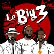 Podcast Le Big 3