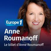 Podcast Le billet d’Anne Roumanoff