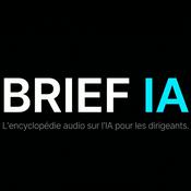 Podcast Le Brief IA