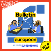 Podcast Le Bulletin Européen