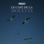 Podcast Le Café de la Mouette