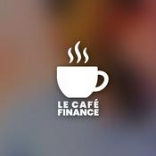 Podcast Le Café Finance 🎙️