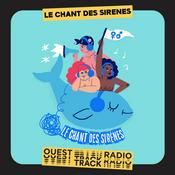 Podcast Le Chant des Sirènes