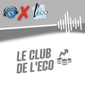 Podcast Le Club de l'Eco
