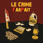 Podcast Le Crime Farpait