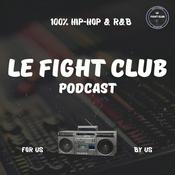 Podcast Le Fight Club Podcast