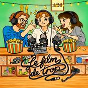 Podcast Le Film de Trop