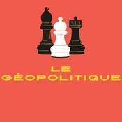 Podcast Le Géopolitique