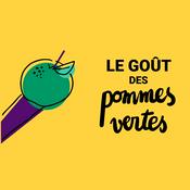 Podcast Le Goût des pommes vertes