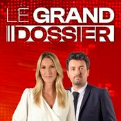 Podcast Le Grand Dossier