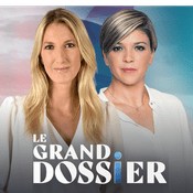 Podcast Le Grand Dossier