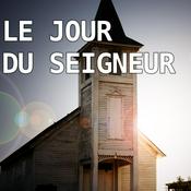 Podcast Le Jour du Seigneur