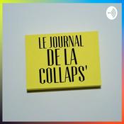 Podcast Le Journal De la Collaps
