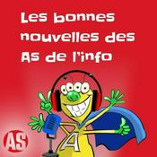 Podcast Les bonnes nouvelles des As de l'info