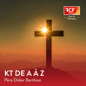 Podcast KT de A à Z · RCF Cœur de Champagne