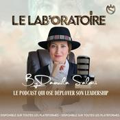 Podcast Le Lab’Oratoire by Daouila Salmi