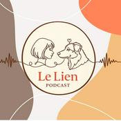 Podcast Le Lien - Podcast
