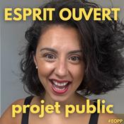 Podcast Esprit Ouvert Projet Public