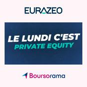 Podcast Le lundi c'est Private Equity
