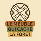 Podcast Le meuble qui cache la forêt