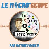 Podcast Le micro'scope