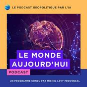 Podcast Le monde aujourd'hui !