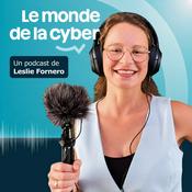 Podcast Le monde de la cyber