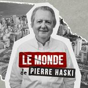 Podcast Le Monde de Pierre Haski